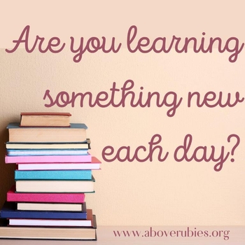 Are you learning something new each day