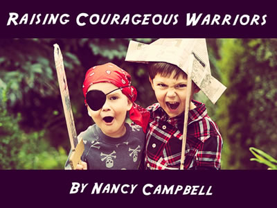 Raising Courageous Warriors