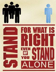 Stand For What is Right