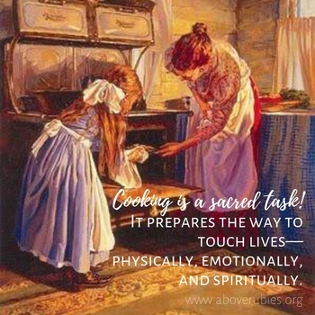 COOKING IS A SACRED TASK!