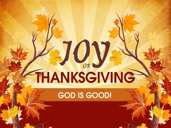 Happy Thanksgiving God is Good